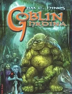 Sci-fi a fantasy Goblin hrdina - Jim C. Hines,Kateřina Niklová