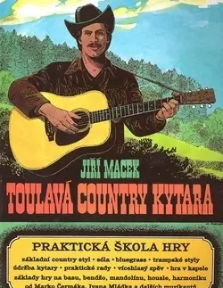 Hudba - noty, spevníky, príručky Toulavá country kytara - Jiří Macek