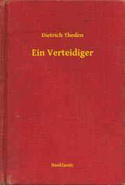 Svetová beletria Ein Verteidiger - Theden Dietrich