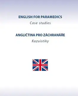 Učebnice a príručky Angličtina pro záchranáře - English For Paramedics - Irena Baumruková