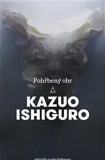 Svetová beletria Pohřbený obr - Kazuo Ishiguro