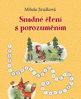 Pre deti a mládež - ostatné Snadné čtení s porozuměním - Miluše Jirušková