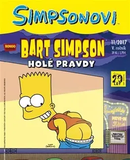 Komiksy Bart Simpson 11/2017: Holé pravdy - Kolektív autorov