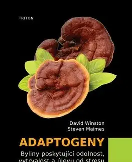 Zdravie, životný štýl - ostatné Adaptogeny - David Winston,Maimes Steven
