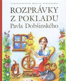 Rozprávky Rozprávky z pokladu Pavla Dobšinského - Peter Mišák