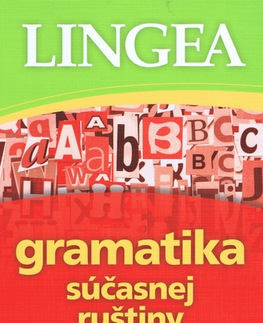 Gramatika a slovná zásoba Gramatika súčasnej ruštiny - 2. vydanie