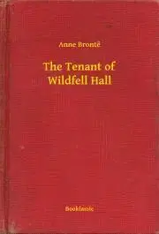 Svetová beletria The Tenant of Wildfell Hall - Anne Brontëová
