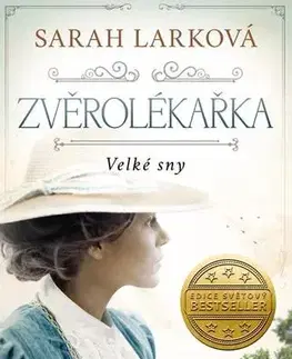 Historické romány Zvěrolékařka - Sarah Lark