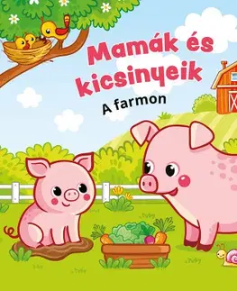 Leporelá, krabičky, puzzle knihy Mamák és kicsinyeik - A farmon