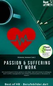 Biznis a kariéra Passion & Suffering at Work - Simone Janson