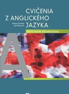 Učebnice pre ZŠ - ostatné Cvičenia z anglického jazyka pre 5. ročník základnej školy - Kolektív autorov,Monika Srnková