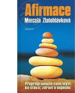 Motivačná literatúra - ostatné Afirmace - Marcela Zlatohlávková
