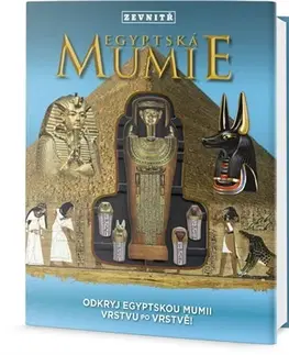 História Egyptská mumie zevnitř - Lorraine Jean Hopping