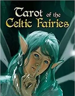 Veštenie, tarot, vykladacie karty Carot of the Celtic Fairies - Tarotové karty Keltských skřítků