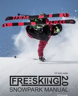 Lyžovanie Freeskiing 2.0: Snowpark manual - Jiří Volák