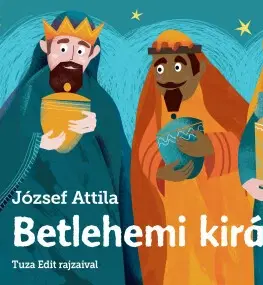 Leporelá, krabičky, puzzle knihy Betlehemi királyok - Attila József
