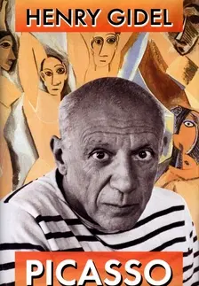 Biografie - ostatné Picasso - Henry Gidel,Alexander Halvoník