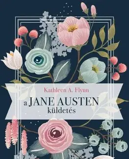 Beletria - ostatné A Jane Austen-küldetés - Kathleen A. Flynn