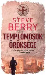 Detektívky, trilery, horory A templomosok öröksége - Steve Berry