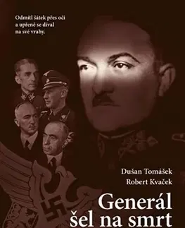 História Generál šel na smrt - Robert Kvaček,Dušan Tomášek
