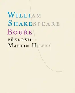Dráma, divadelné hry, scenáre Bouře - William Shakespeare