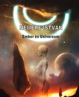 Sci-fi a fantasy Ember és Univerzum - István Nemere