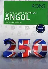 Učebnice a príručky 250 nyelvtani gyakorlat - Angol - Christina Cott