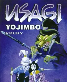 Komiksy Usagi Yojimbo 6 : Kruhy - Stan Sakai,Stan Sakai
