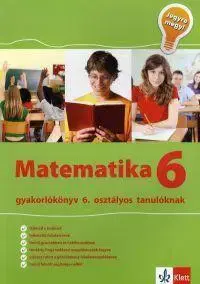 Matematika Jegyre megy - Matematika 6. gyakorlókönyv 6. osztályos tanulóknak - Kolektív autorov,Tanja Končan