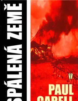 Druhá svetová vojna Spálená země - Paul Carell