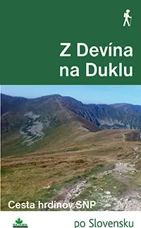 Slovensko a Česká republika Z Devína na Duklu - Milan Lackovič,Juraj Tevec