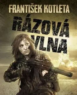 Sci-fi a fantasy Rázová vlna - František Kotleta