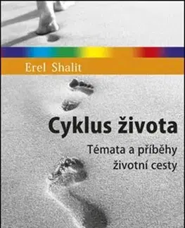 Filozofia Cyklus života - Erel Shalit,Ivo Müller