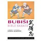 Bojové umenia Bubiši Bible karate - Patrik McCarthy