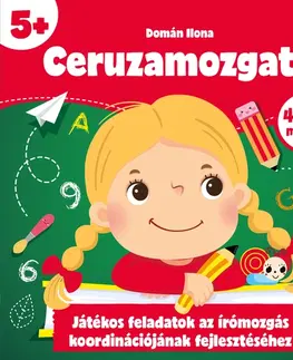 Príprava do školy, pracovné zošity Ceruzamozgató - Ilona Domán
