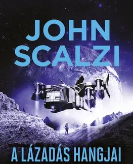 Sci-fi a fantasy A lázadás hangjai - John Scalzi