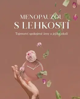 Zdravie, životný štýl - ostatné Menopauzou s lehkostí - Alica Anna Szabó,Petra Kubalová