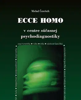 Psychológia, etika Ecce Homo - Michal Čerešník