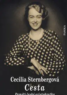 Osobnosti Cesta - Paměti české aristokratky - Cecilia Sternbergová
