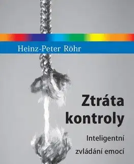Rozvoj osobnosti Ztráta kontroly - Heinz Peter Röhr