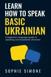 Učebnice a príručky How to speak basic Ukrainian - Simone Sophie Stewart