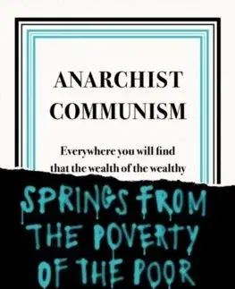 Cudzojazyčná literatúra Anarchist Communism - Peter Kropotkin
