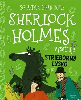 Dobrodružstvo, napätie, western Sherlock Holmes vyšetruje 5: Strieborný lysko - Stephanie Baudet,Arthur Conan Doyle,Silvia Slaničková