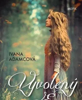 Romantická beletria Vyvolený a Eva - Ivana Adamcová