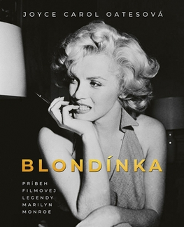 Film, hudba Blondínka, 2. vydanie - Joyce Carol Oates,Ján Vilikovský