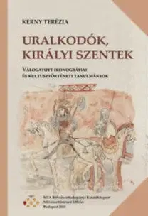 Umenie - ostatné Uralkodók, királyi szentek - Terézia Kerny
