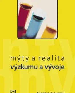 Manažment Mýty a realita výzkumu a vývoje - Martin Navrátil