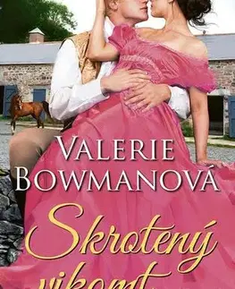 Historické romány Skrotený vikomt - Valerie Bowmanová