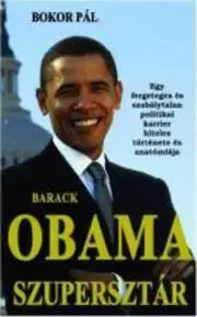 Biografie - Životopisy Barack Obama szupersztár - Pál Bokor