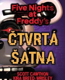 Fantasy, upíri Five Nights at Freddy 3: Čtvrtá šatna - Scott Cawthon,Kira,Michaela Karavarakis